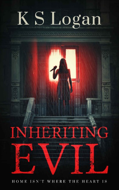 Inheriting Evil book cover by K S Logan